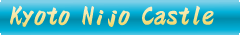Nijo-jo Castle